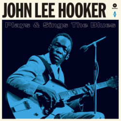 PLAYS AND SINGS THE BLUES [LP]