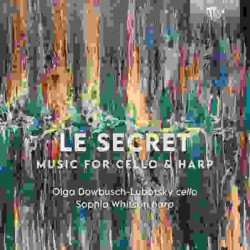 LE SECRET: MUSIC FOR CELLO...