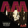 ADRIAN YOUNGE PRESENTS:ANGELA MUNOZ