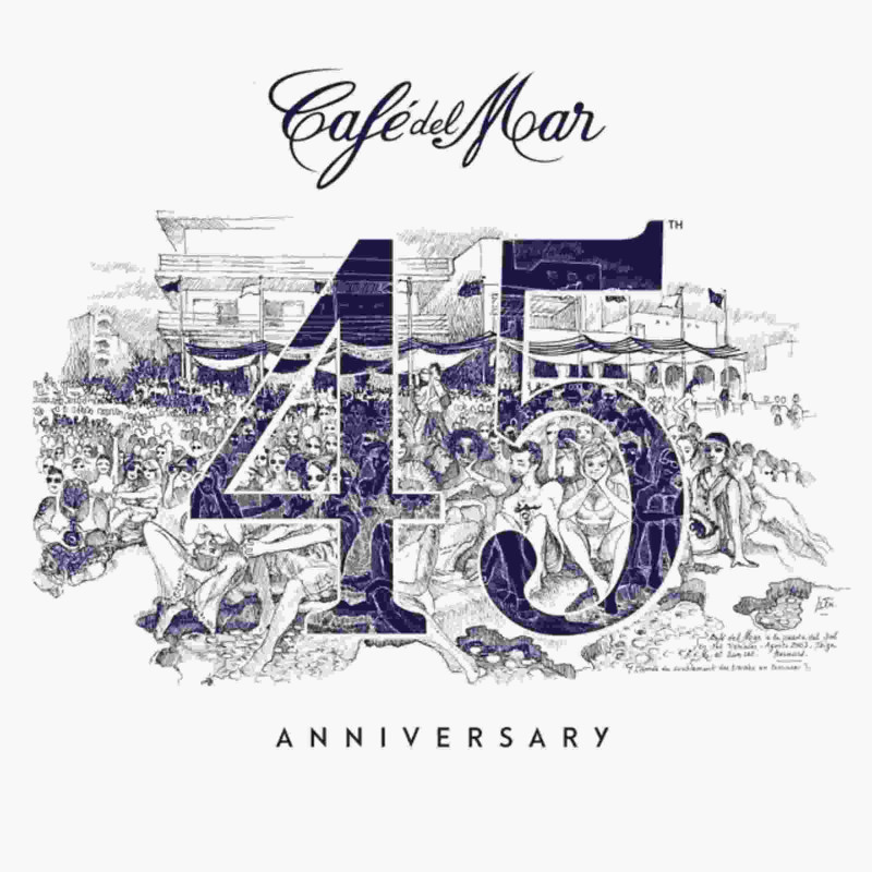 CAFE DEL MAR (45TH ANNIVERSARY)