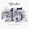 CAFE DEL MAR (45TH ANNIVERSARY)