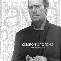CLAPTON CHRONICLES: THE...