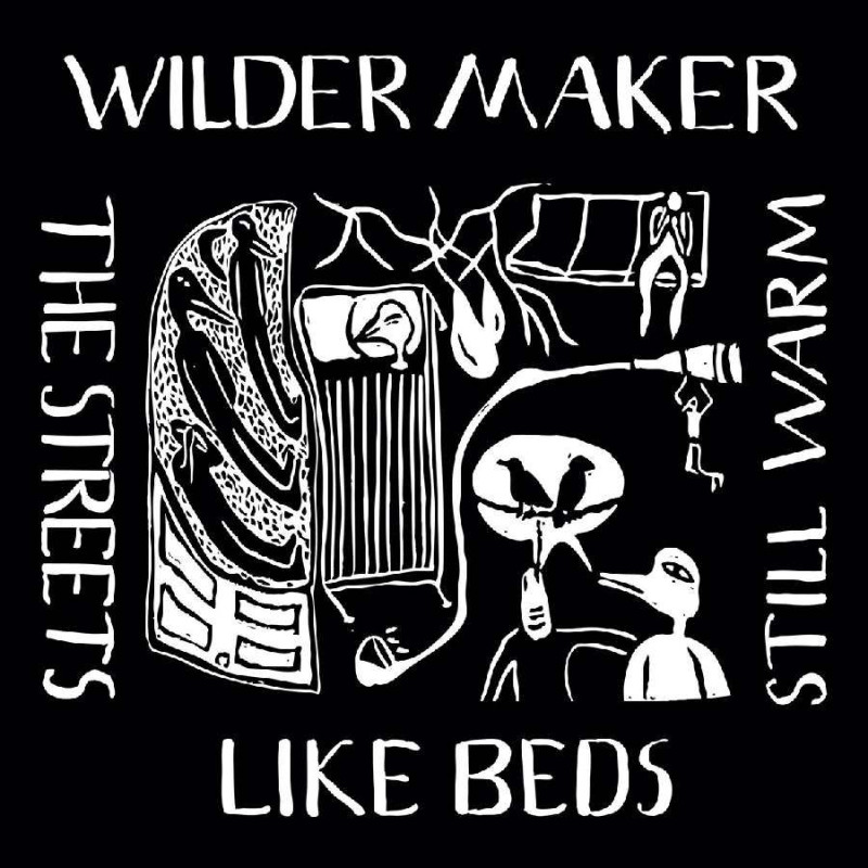 STREETS LIKE BEDS STILLWARM