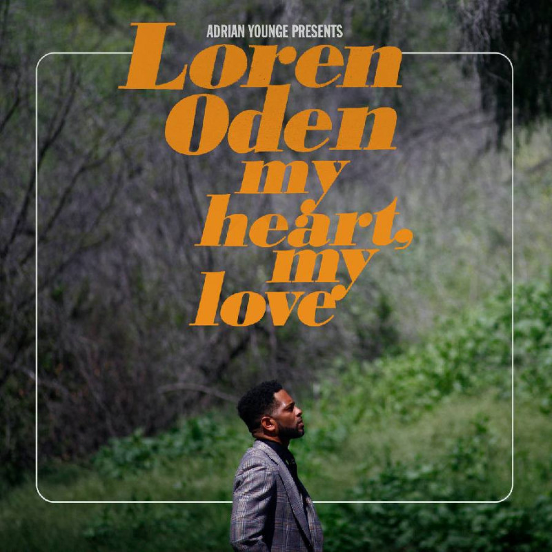 ADRIAN YOUNGE PRESENTS:LOREN ODEN