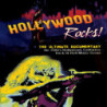 HOLLYWOOD ROCKS!