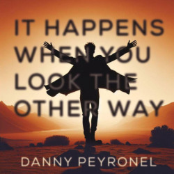 IT HAPPENS WHEN YOU LOOK...