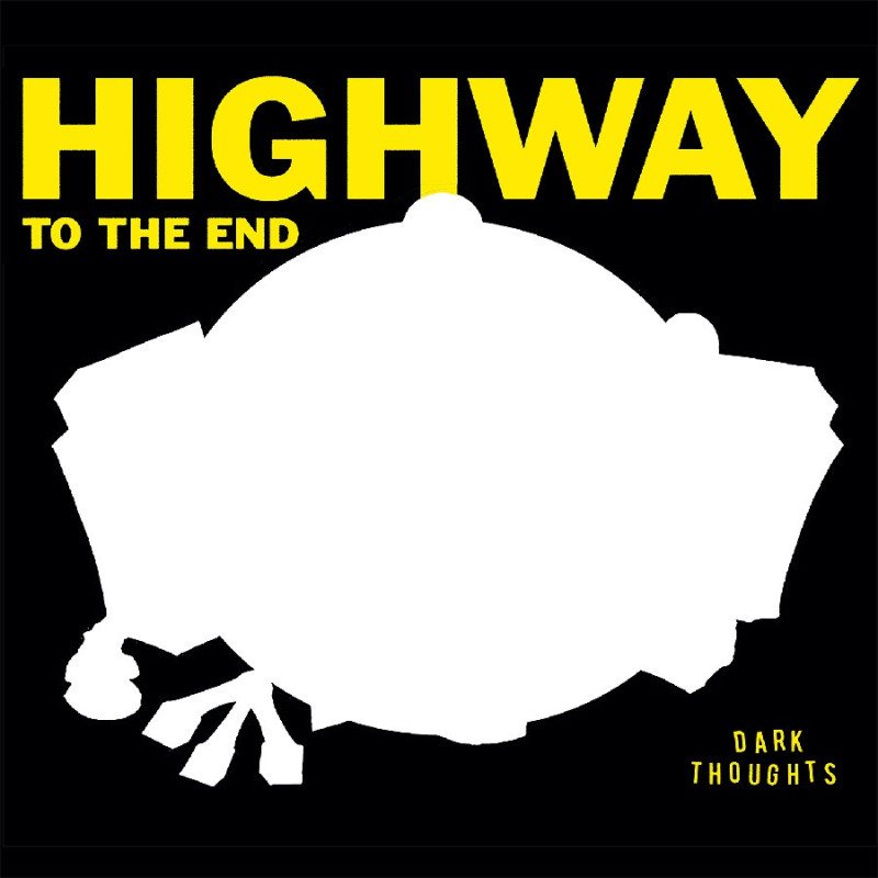 HIGHWAY TO THE END