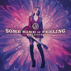 SOME KIND OF FEELING