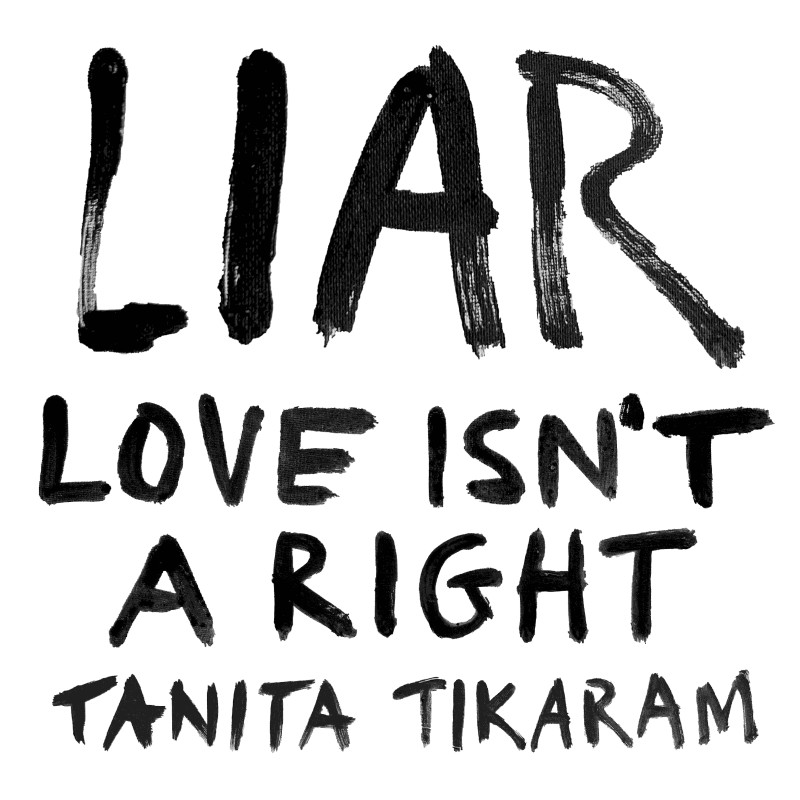 LIAR (LOVE ISN'T A RIGHT)