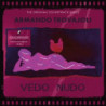 VEDO NUDO (180 GR. VINILE VIOLA TRASPARENTE NUMERATO + CD LIMITED EDT.)