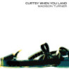 CURTSY WHEN YOU LAND