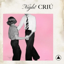 NIGHT CRIU (PINK VINYL)