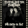 DEATH CROSSED THE STREET