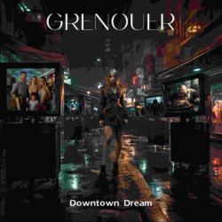 DOWNTOWN DREAM