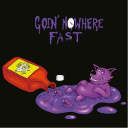 GOIN  NOWHERE FAST