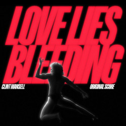 LOVE LIES BLEEDING