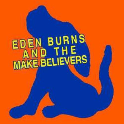 AND THE MAKE BELIEVERS