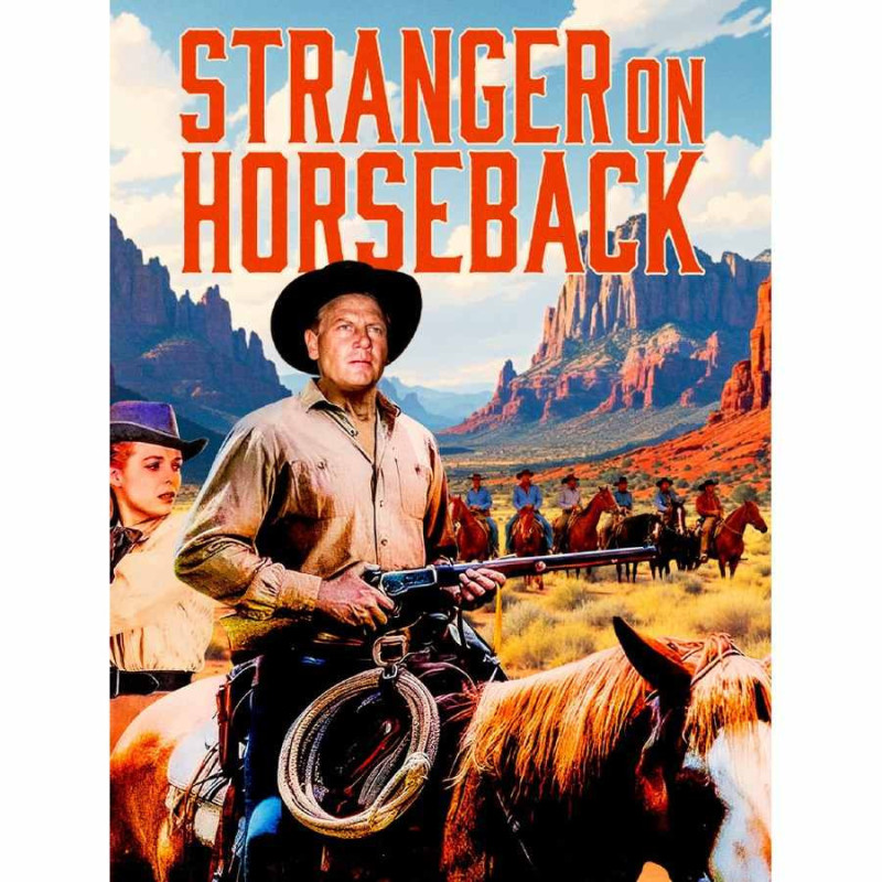 STRANGER ON HORSEBACK (RESTORED SPECIAL