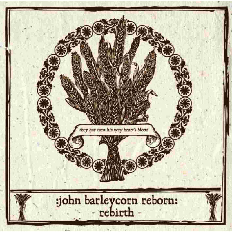 JOHN BARLEYCORN REBORN:REBIRTH