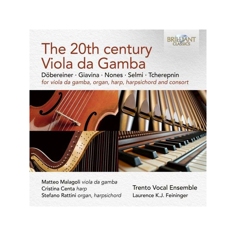 THE 20TH CENTURY VIOLA DA GAMBA