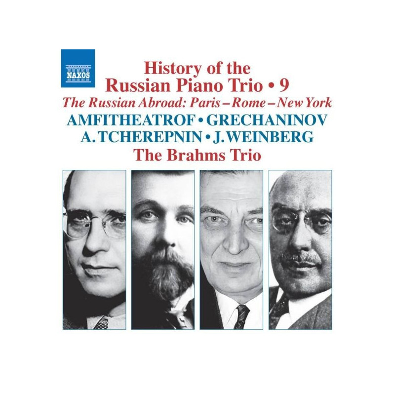 HISTORY OF THE RUSSIAN PIANO TRIO, VOL.