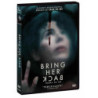 BRING HER BACK - TORNA DA ME - DVD