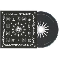 ALL IS LOVE AND PAIN IN THE...