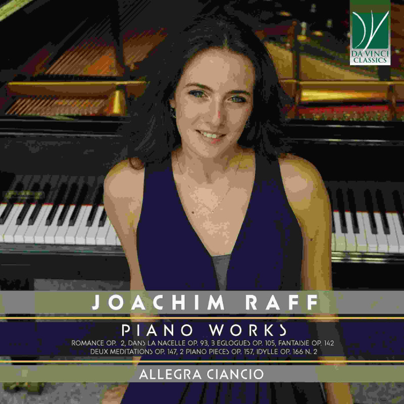 JOACHIM RAFF: PIANO WORKS