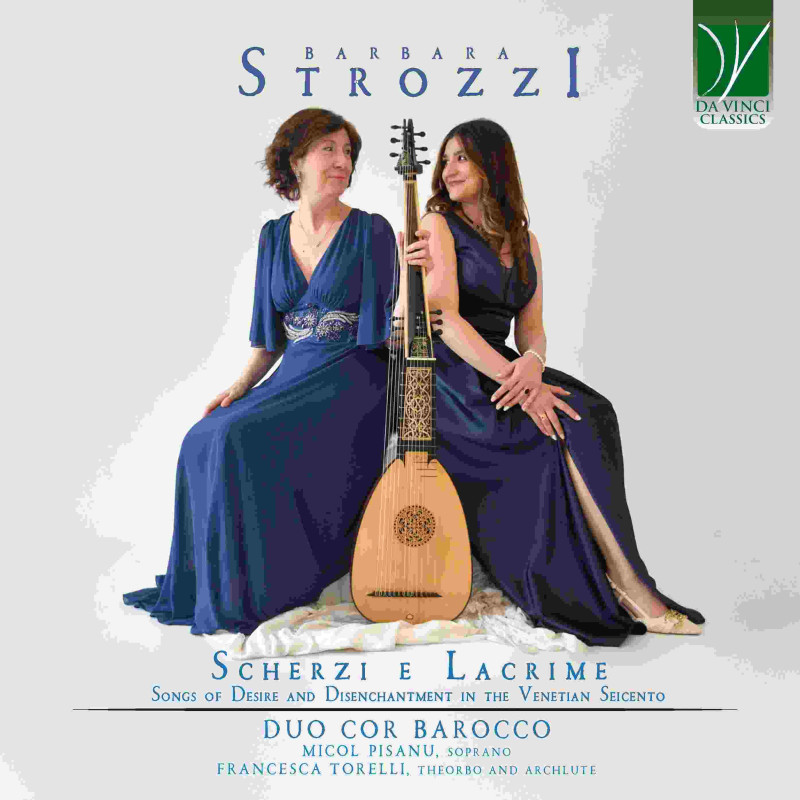 SCHERZI E LACRIME: SONGS OF DESIRE AND D