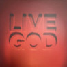 LIVE GOD