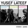 THE THREE FACES OF YUSEF LATEEF [1 LP 18