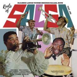 ROOTS OF SALSA. VOL. 4 -...