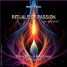 RITUALS OF PASSION WITHHEMI-SYNC