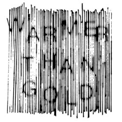 WARMER THAN GOLD (SILVER...