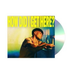 HOW DID I GET HERE?(DELUXE