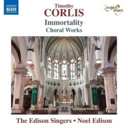 IMMORTALITY - CHORAL WORKS