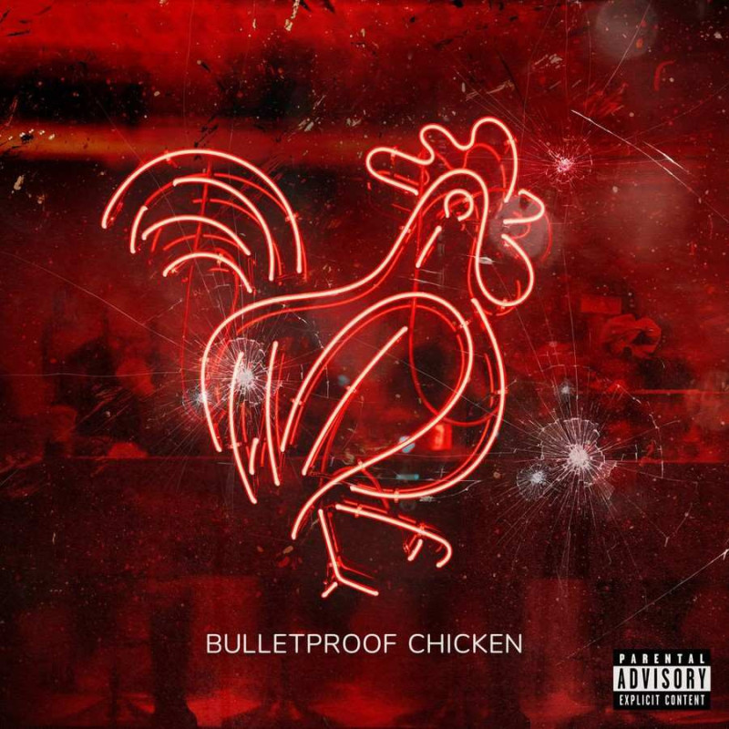 BULLETPROOF CHICKEN