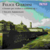FELICE GIARDINI - 6 SONATE PER VIOLINO E