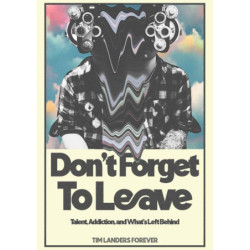 DON T FORGET TO LEAVE