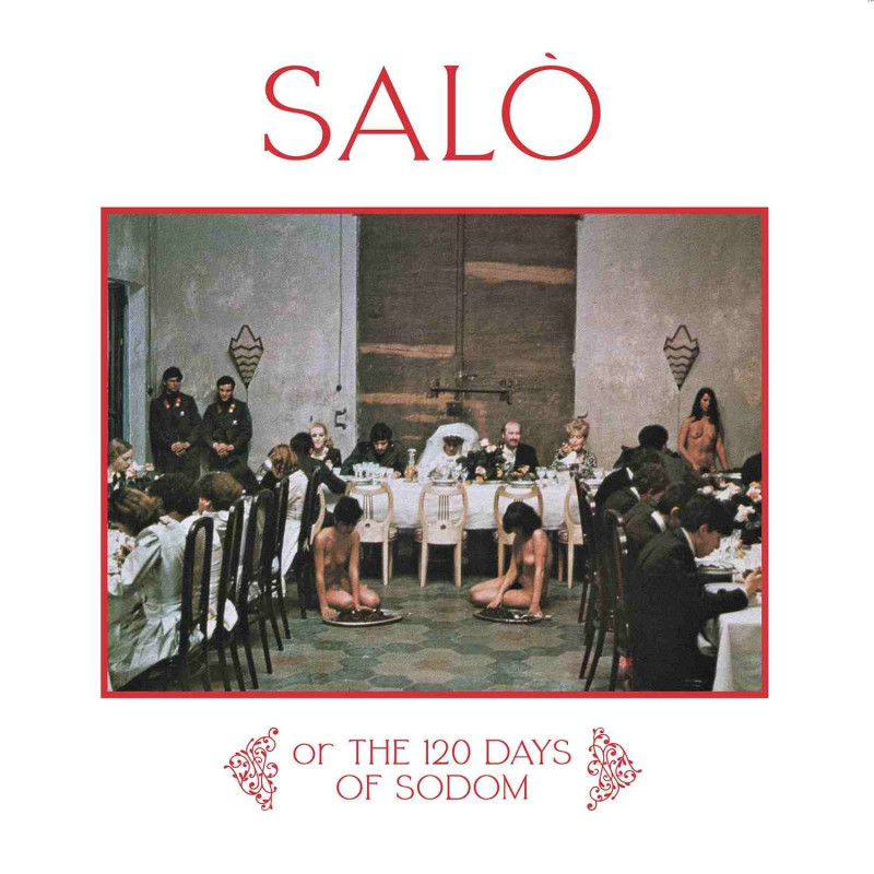 SALO' OR THE 120 DAYS OF SODOM (O.S.T.)