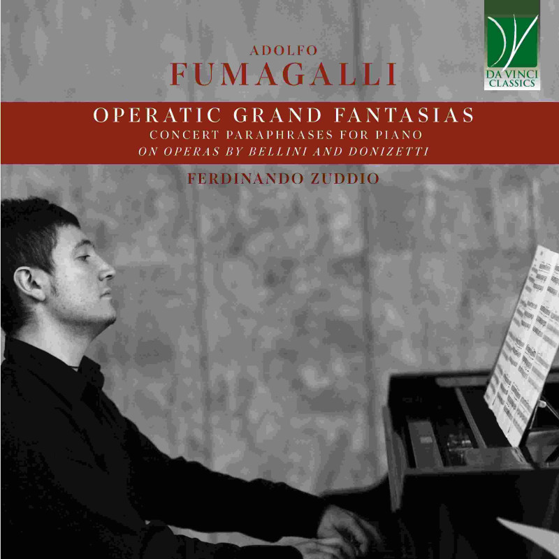 FUMAGALLI: OPERATIC GRAND FANTASIAS CONC