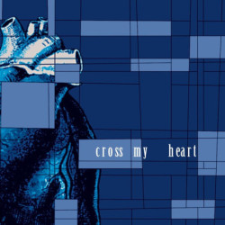 CROSS MY HEART